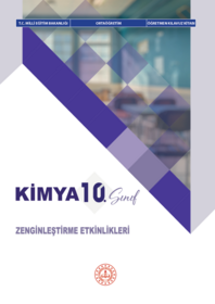 10.Sınıf Kimya Dersi Zenginleştirme Etkinlikleri Öğretmen Kılavuz Kitabı