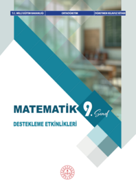 9. Sınıf Matematik Dersi Destekleme Etkinlikleri Öğretmen Kılavuz Kitabı