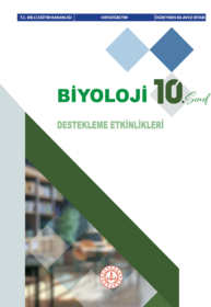 10. Sınıf Biyoloji Dersi Destekleme Etkinlikleri Öğretmen Kılavuz Kitabı