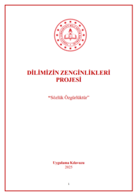Dilimizin Zenginlikleri Projesi Uygulama Kılavuzu