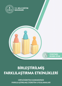 Birleştirilmiş Farklılaştırma Etkinlikleri Öğretmen Rehber Kitabı