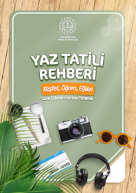Lise Öğrencilerine Yönelik Yaz Tatili Rehberi