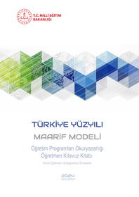 Türkiye Yüzyılı Maarif Modeli  Öğretim Programları Okuryazarlığı Öğretmen Kılavuz Kitabı 1. Modül