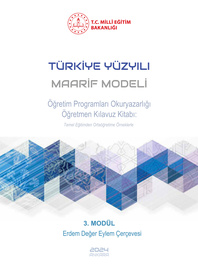 Türkiye Yüzyılı Maarif Modeli  Öğretim Programları Okuryazarlığı Öğretmen Kılavuz Kitabı 3. Modül