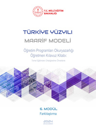 Türkiye Yüzyılı Maarif Modeli  Öğretim Programları Okuryazarlığı Öğretmen Kılavuz Kitabı 6. Modül