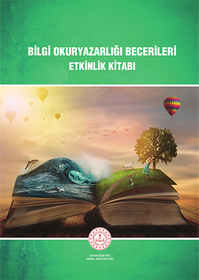 Bilgi Okuryazarlığı Becerileri Etkinlik Kitabı