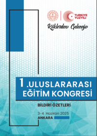 1. Uluslararası Eğitim Kongresi Bildiri Özetleri Kitabı