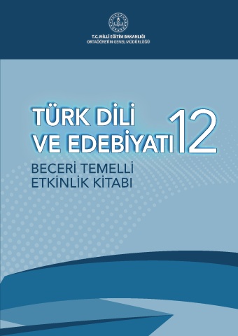 12. Sınıf Beceri Temelli Türk Dili ve Edebiyatı