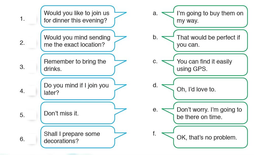 Match the speech bubbles with their replies.